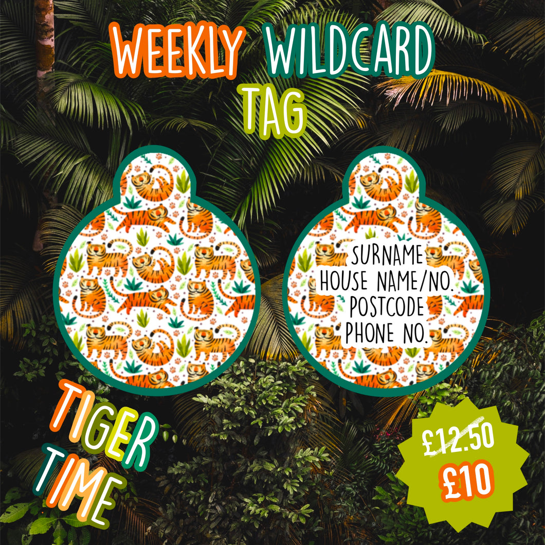 TIGER TIME - WEEKLY WILDCARD Tag
